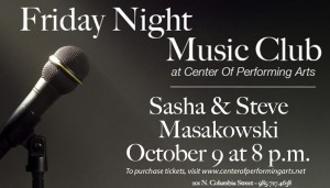 Friday Night Music Club with Sasha and Steve Masakowski at Center Of Performing Arts